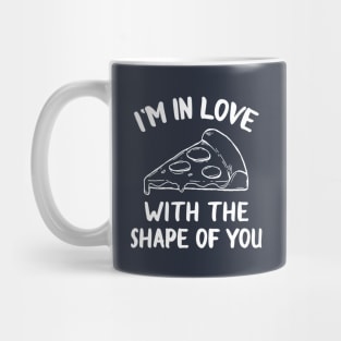 In Love With Pizza Mug